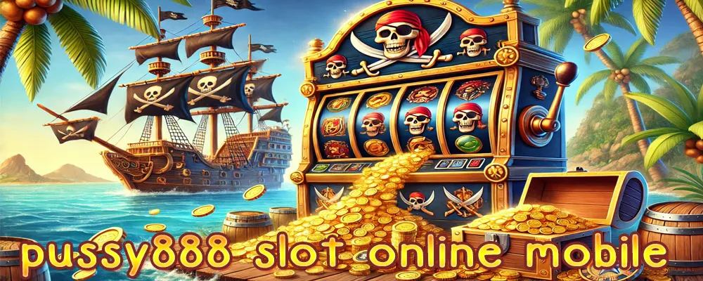 pussy888 slot online mobile
